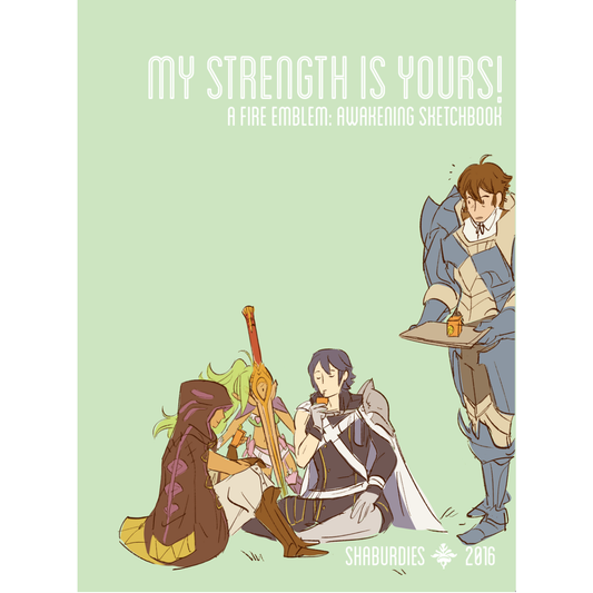 Fire Emblem: Awakening Sketchbook [My Strength is Yours!] 2016