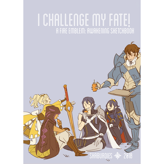Fire Emblem: Awakening Sketchbook [I Challenge My Fate!] 2018